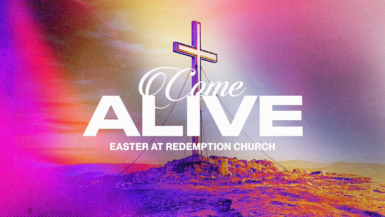 Come Alive Sermon Series Easter Graphic