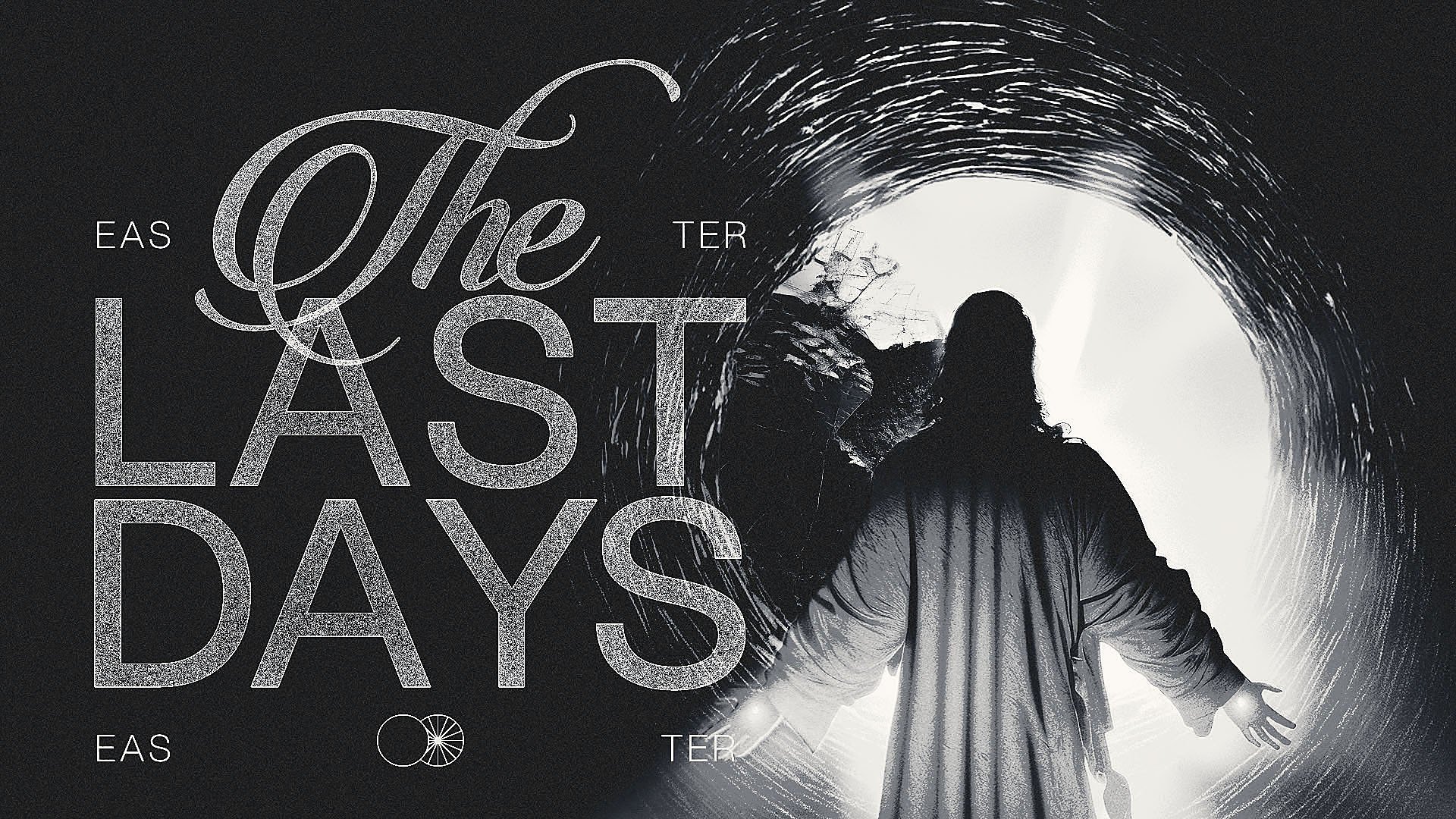 The Last Days _ Easter-Concept-2.jpg